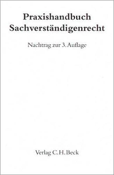 Praxishandbuch Sachverständigenrecht. Nachtrag zur 3. Auflage. Law
