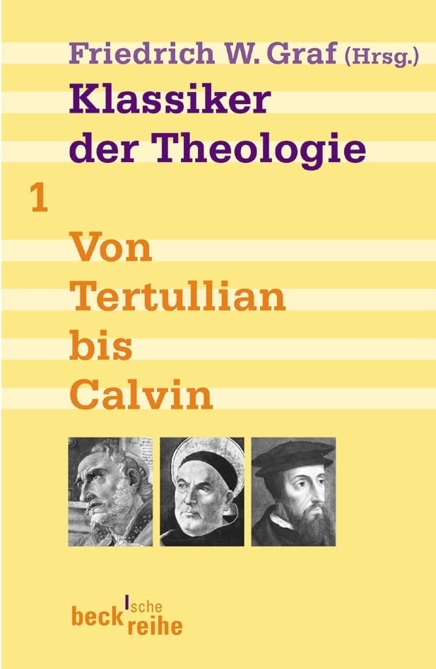 Klassiker der Theologie Bd. 1: Von Tertullian bis Calvin (Beck'sche Reihe) Memories