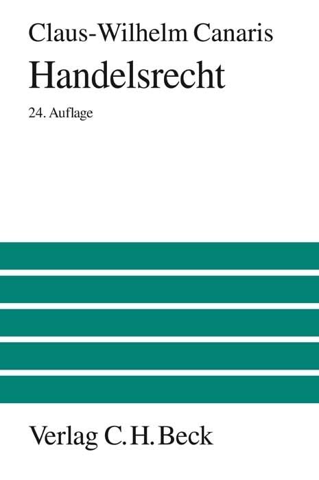 Handelsrecht: Ein Studienbuch (Großes Lehrbuch) Law