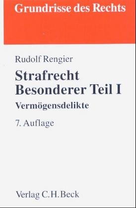Strafrecht Besonderer Teil I: Vermögensdelikte (Grundrisse des Rechts) Law