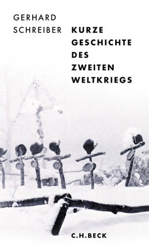 Kurze Geschichte des Zweiten Weltkriegs Politics & History