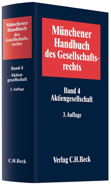 Münchener Handbuch des Gesellschaftsrechts. Aktiengesellschaft: Band 4 Law
