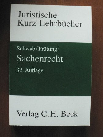 Sachenrecht (Kurzlehrbücher für das Juristische Studium) Law