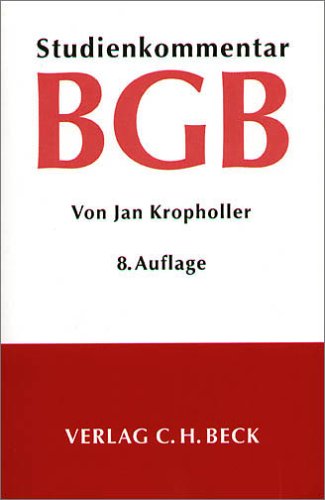 Bürgerliches Gesetzbuch: Studienkommentar, Rechtsstand: Dezember 2004 Law