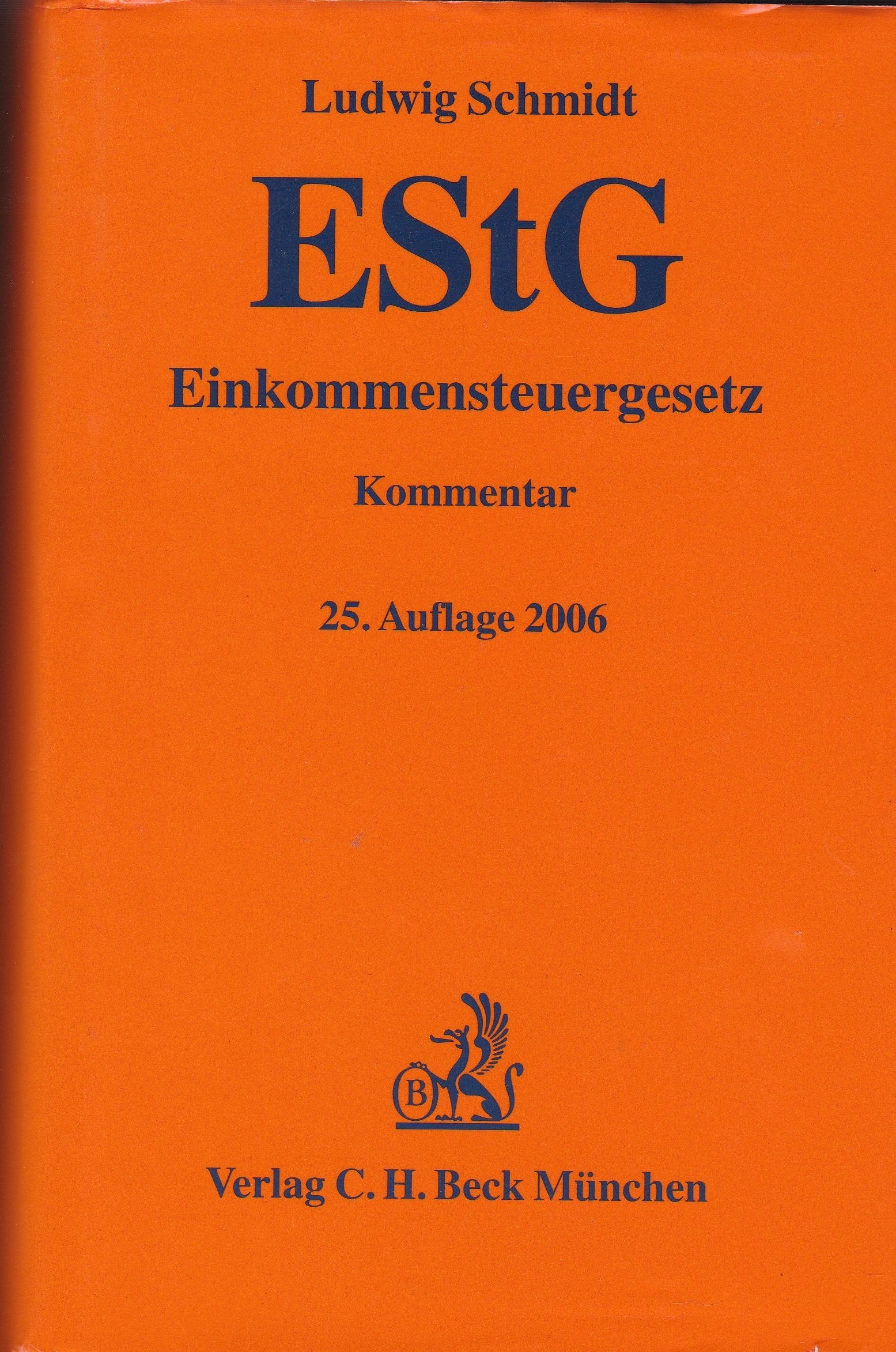 Einkommensteuergesetz: Rechtsstand: 20060301 (Gelbe Erläuterungsbücher) Law