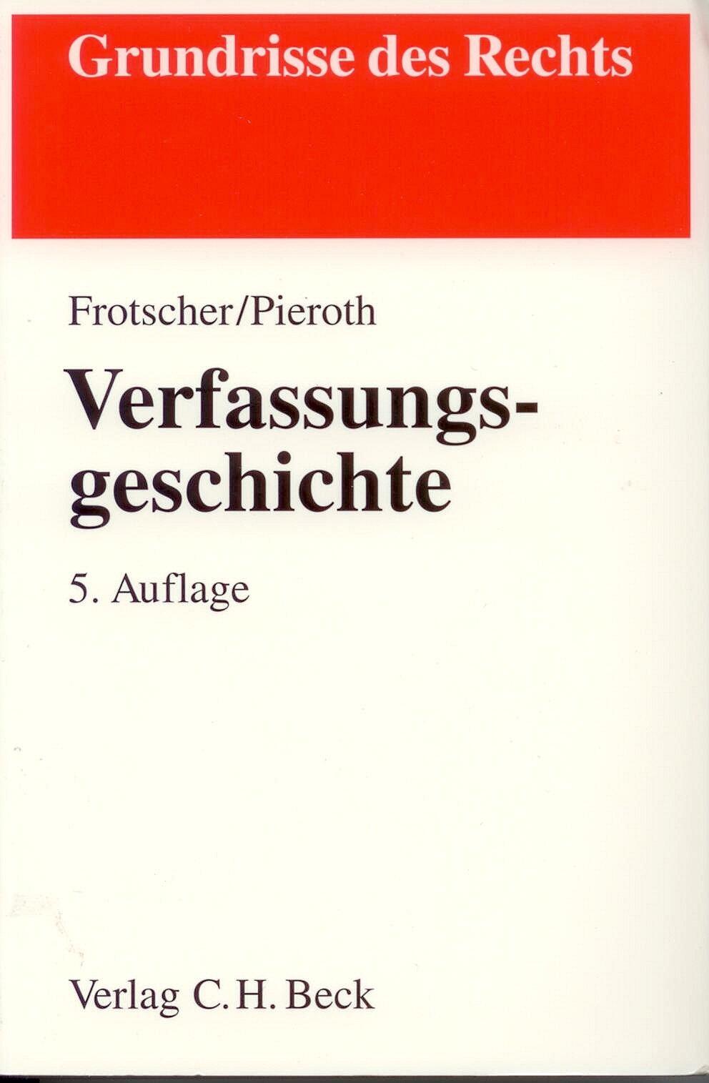 Verfassungsgeschichte (Grundrisse des Rechts) Law