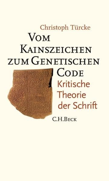 Vom Kainszeichen zum genetischen Code: Kritische Theorie der Schrift Philosophy