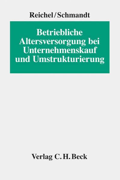 Betriebliche Altersversorgung bei Unternehmenskauf und Umstrukturierung book