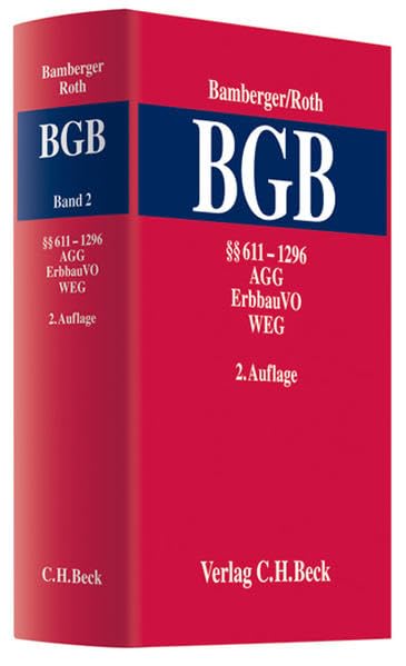 Kommentar zum Bürgerlichen Gesetzbuch Bd. 2: §§ 611 - 1296, AGG, ErbbauVO, WEG Law