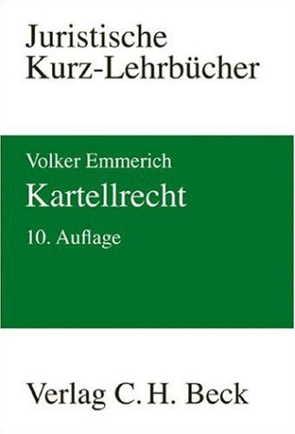 Kartellrecht: Ein Studienbuch (Kurzlehrbücher für das Juristische Studium) Law