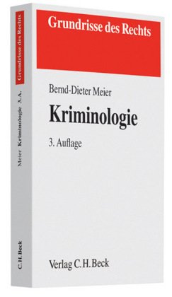 Kriminologie (Grundrisse des Rechts) Law