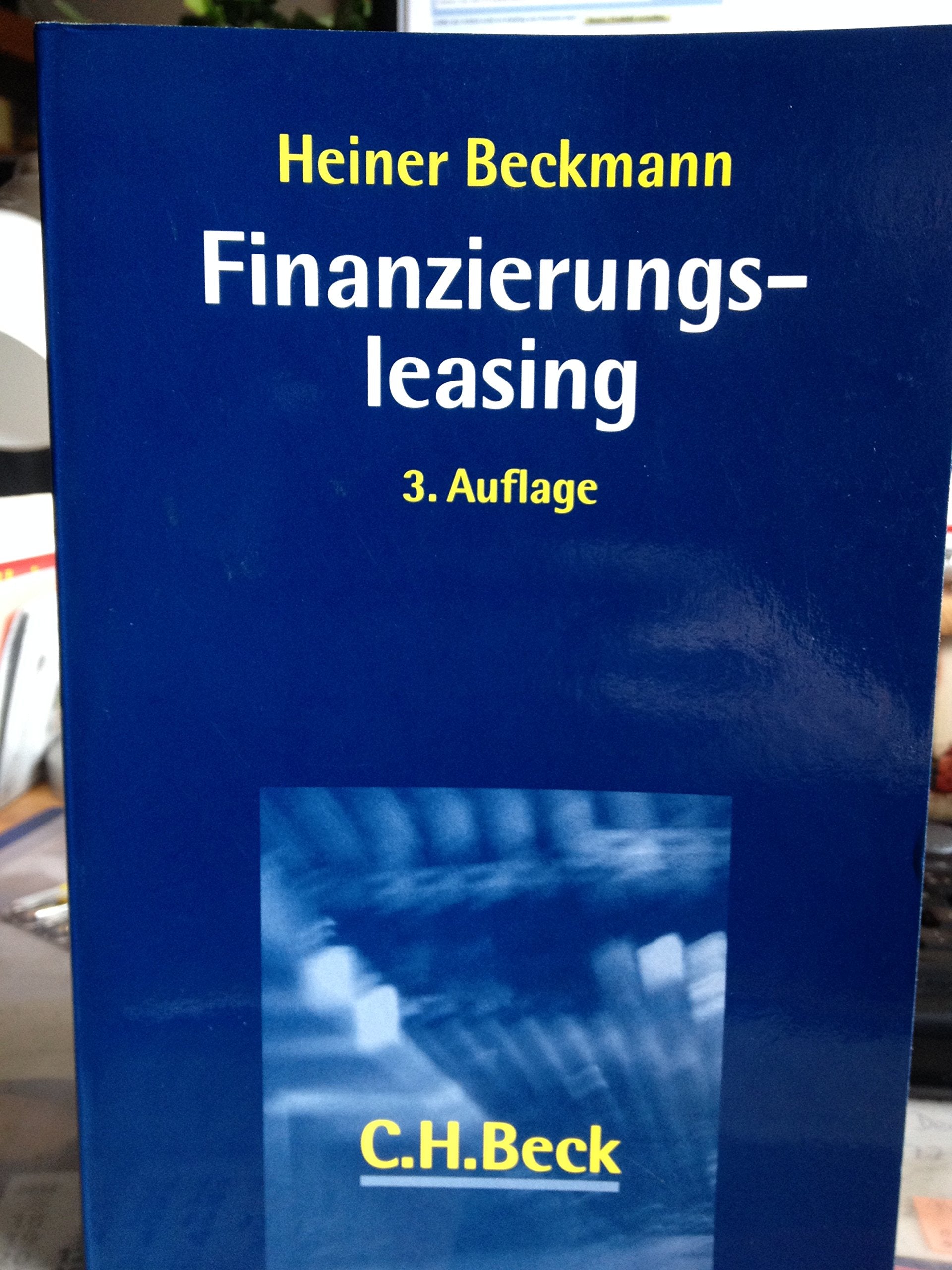 Finanzierungsleasing: Rechtsprobleme im typischen Leasingdreieck nach der Schuldrechtsreform Law