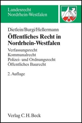 Öffentliches Recht in Nordrhein-Westfalen: Verfassungsrecht, Kommunalrecht, Polizei- und Ordnungsrecht, Öffentliches Baurecht, Rechtsstand: Juli 2005 (Landesrecht Nordrhein-Westfalen) Law