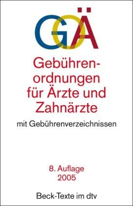 Gebührenordnungen für Ärzte und Zahnärzte ( GOÄ/ GOZ) Books