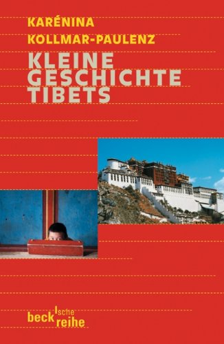 Kleine Geschichte Tibets (Beck'sche Reihe) Politics & History