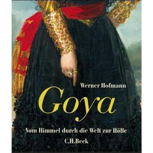 Goya: Vom Himmel durch die Welt zur Hölle Film, Art & Culture