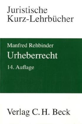 Urheberrecht (Kurzlehrbücher für das Juristische Studium) Law