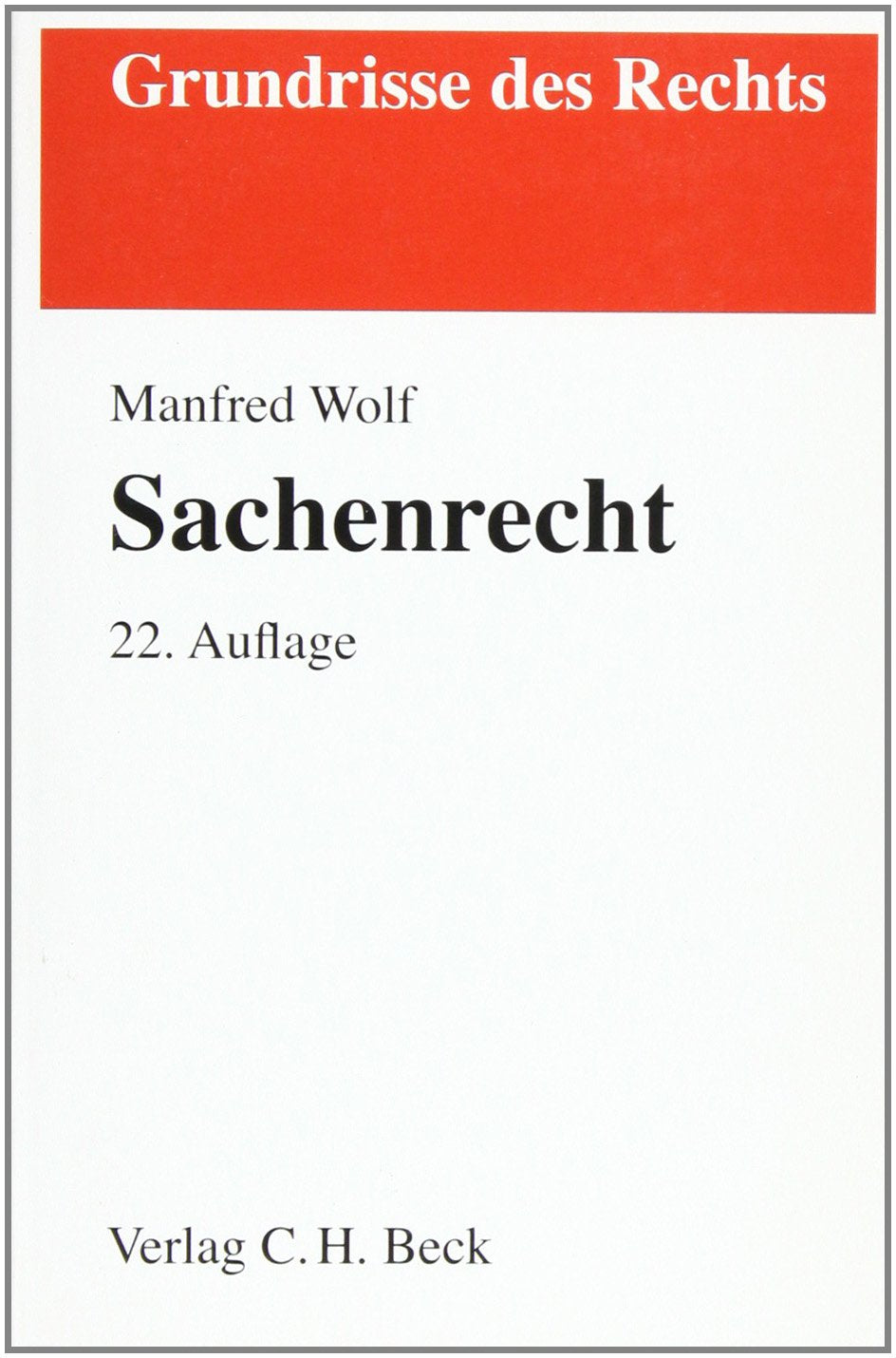 Sachenrecht (Grundrisse des Rechts) Law