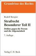 Strafrecht Besonderer Teil II: Delikte gegen die Person und die Allgemeinheit (Grundrisse des Rechts) Law
