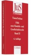 Fälle zum Handels- und Gesellschaftsrecht Band II (JuS-Schriftenreihe/Fälle mit Lösungen) Law