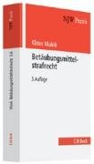 Betäubungsmittelstrafrecht (NJW-Praxis, Band 45) Medicine
