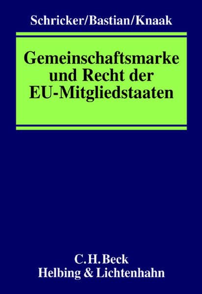 Gemeinschaftsmarke und Recht der EU-Mitgliedstaaten Law