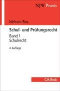 Schul- und Prüfungsrecht, Band 1: Schulrecht Law