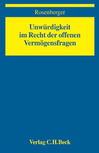 Unwürdigkeit im Recht der offenen Vermögensfragen Law