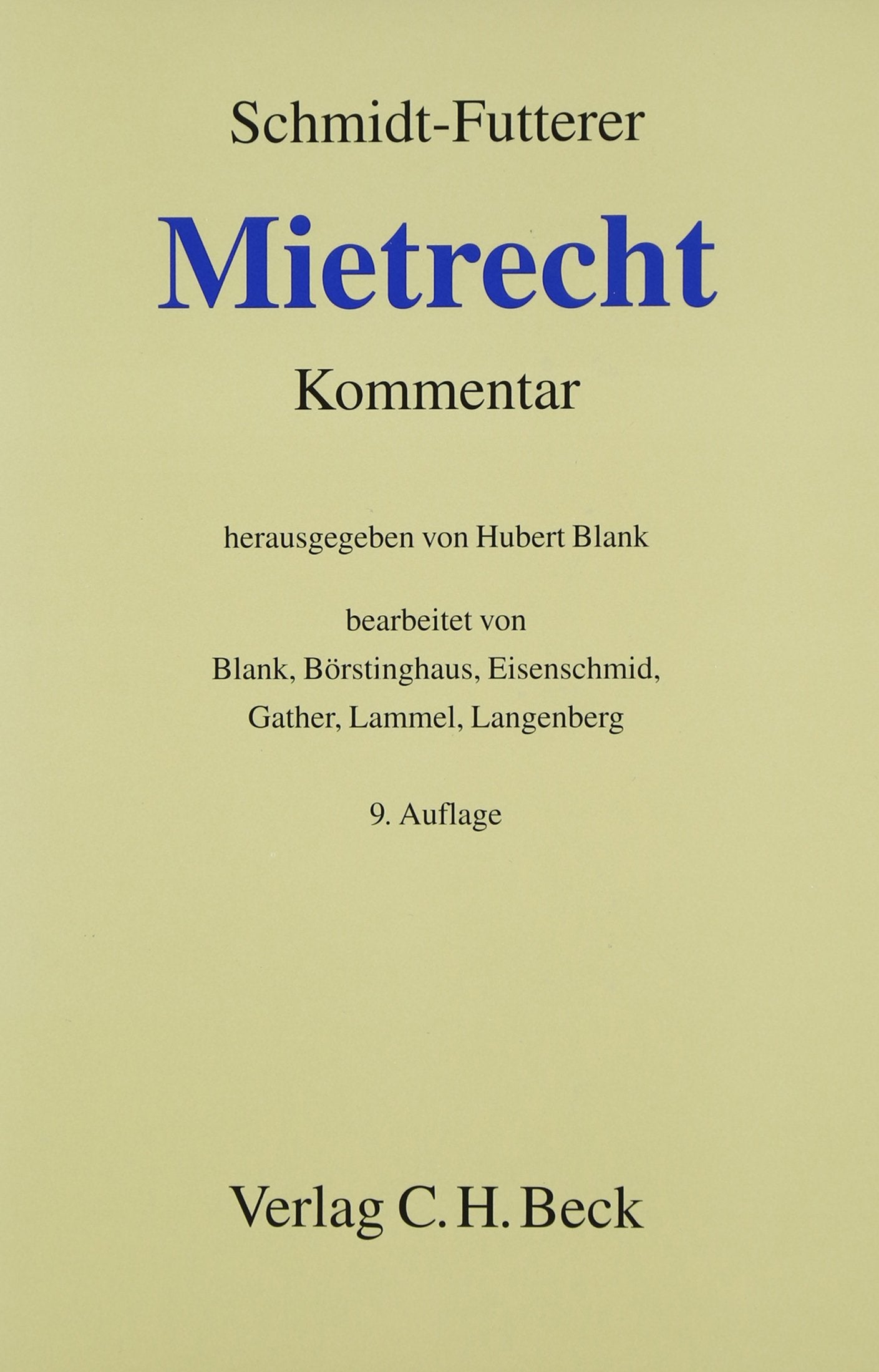 Mietrecht: Großkommentar des Wohn- und Gewerberaummietrechts (Grauer Kommentar) Law