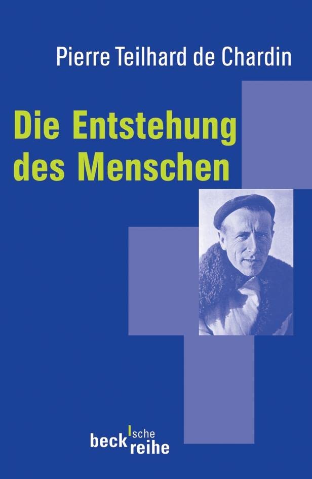 Die Entstehung des Menschen: Mit e. Nachw. v. Günther Schiwy (Beck'sche Reihe) Natural Sciences