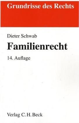 Familienrecht (Grundrisse des Rechts) Law