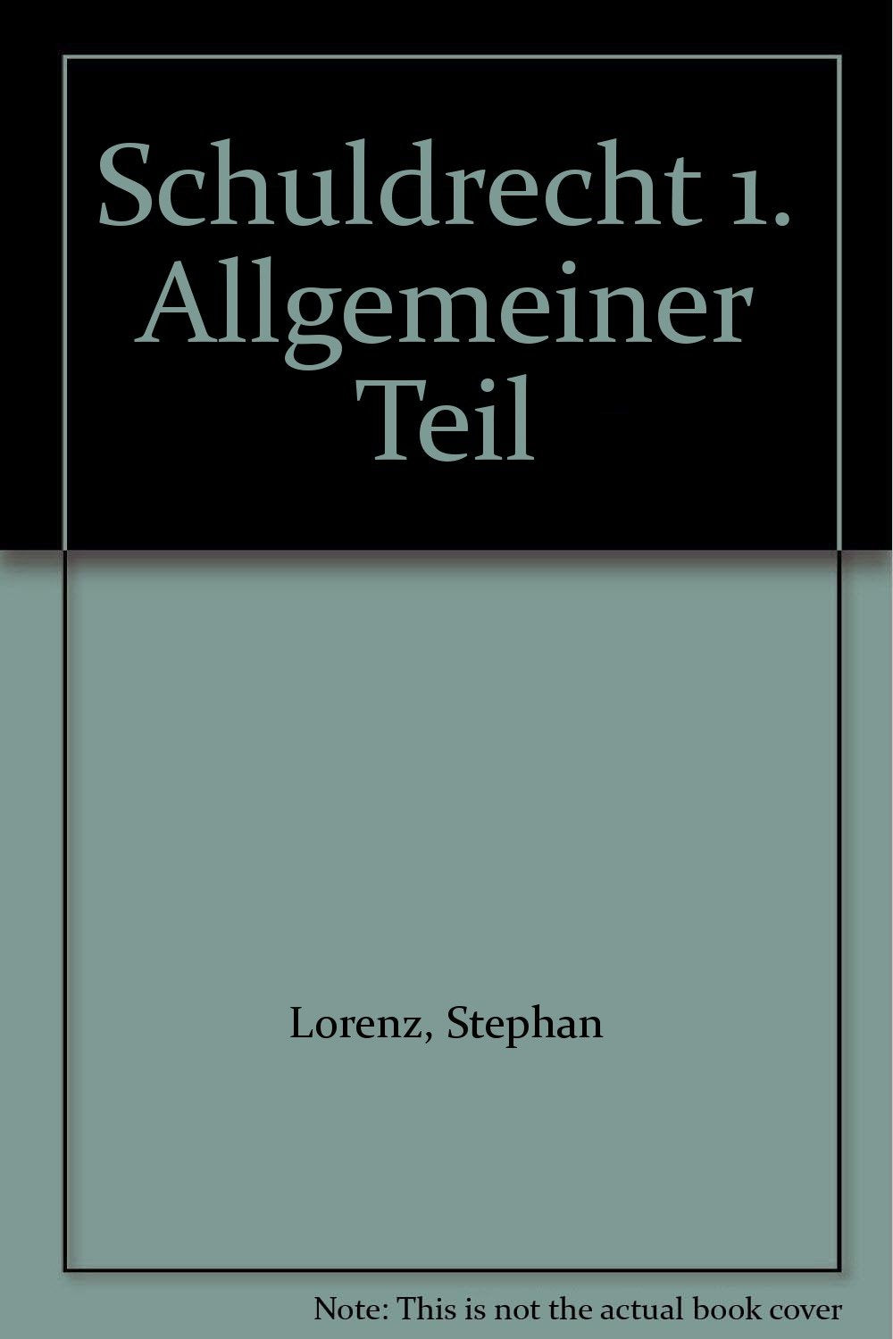 Schuldrecht I: Allgemeiner Teil (Prüfe dein Wissen: Rechtsfälle in Frage und Antwort, Band 2) Law