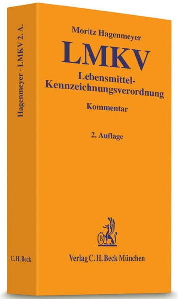 Lebensmittel-Kennzeichnungsverordnung: mit Los-Kennzeichnungs-Verordnung und Fertigpackungsordnung (Auszug) (Gelbe Erläuterungsbücher) Law