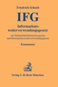 Informationsfreiheitsgesetz (Gelbe Erläuterungsbücher) Law