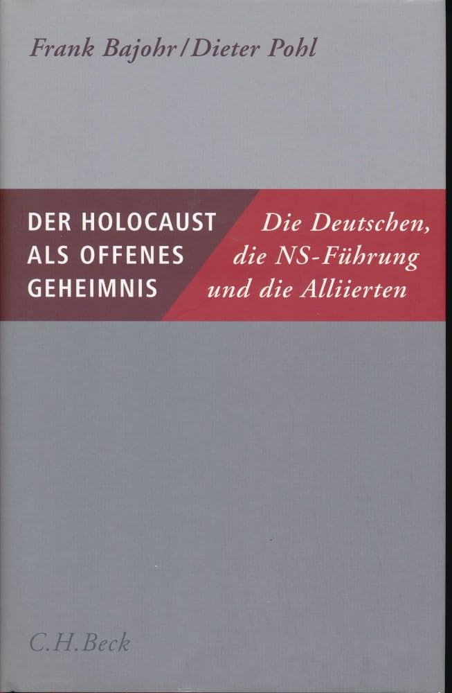 Der Holocaust als offenes Geheimnis German history