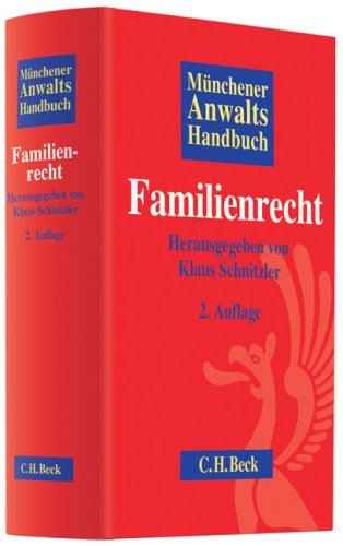 Münchener Anwaltshandbuch Familienrecht: Rechtsstand: Tabellen, Beispiele und Berechnungen auf Stand 1.1.2008 Law