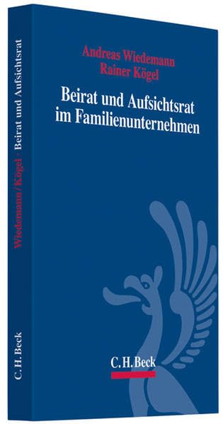 Beirat und Aufsichtsrat in Familienunternehmen Law