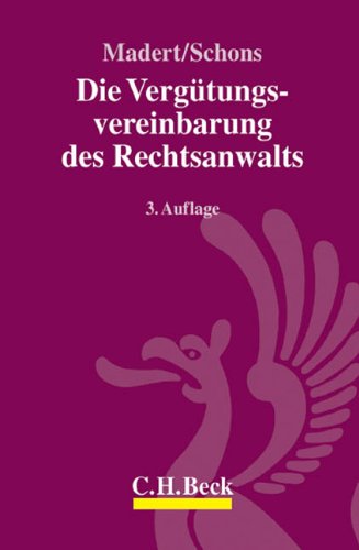 Die Vergütungsvereinbarung des Rechtsanwalts Law