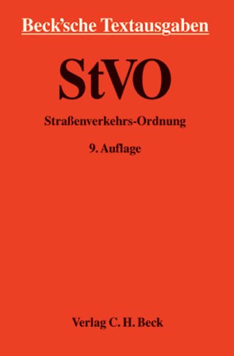 Straßenverkehrs-Ordnung: Rechtsstand: 15. April 2006 (Beck'sche Textausgaben) Law
