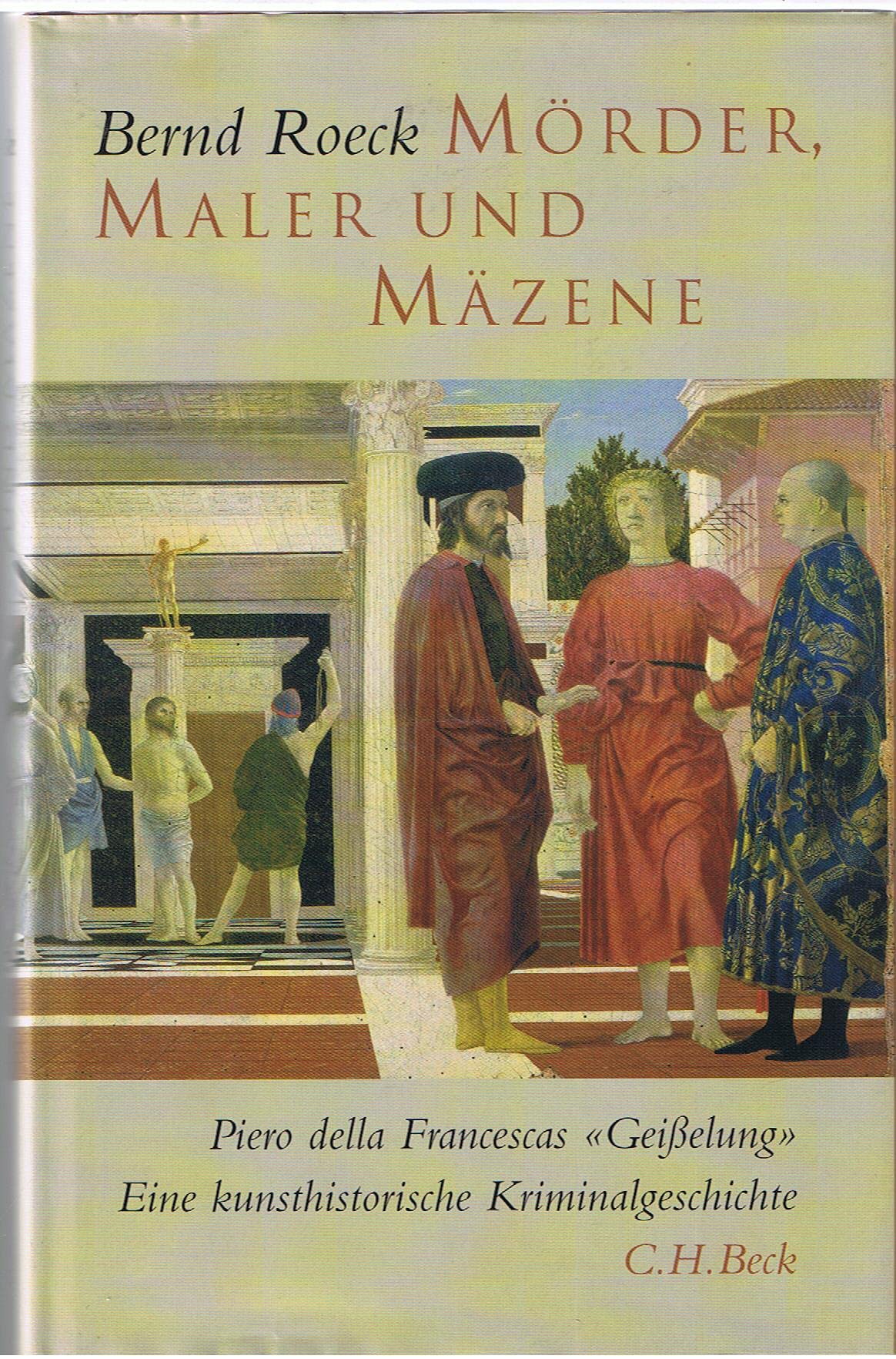 Mörder, Maler und Mäzene: Piero della Francescas 'Geißelung' Film, Art & Culture