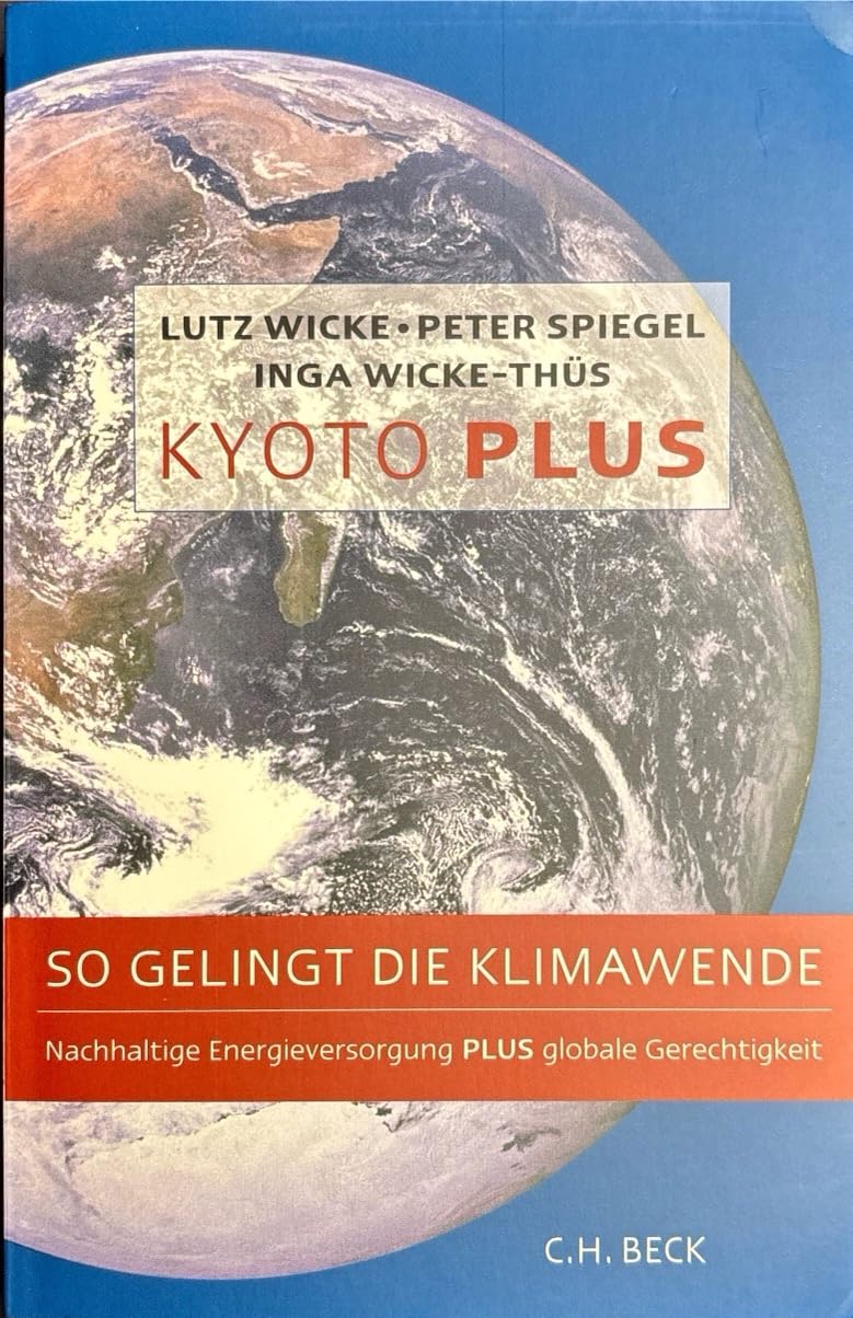 Kyoto PLUS: So gelingt die Klimawende. Nachhaltige Energieversorgung PLUS globale Gerechtigkeit Books