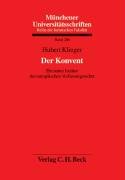 Der Konvent: Ein neues Institut des europäischen Verfassungsrechts (Münchener Universitätsschriften: Reihe der Juristischen Fakultät, Band 206) Law