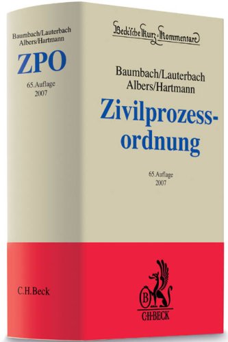 Zivilprozessordnung: mit Gerichtsverfassungsgesetz und anderen Nebengesetzen (Beck'sche Kurz-Kommentare, Band 1) Law