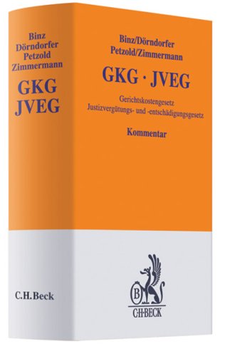 Gerichtskostengesetz. Justizvergütungs- und -entschädigungsgesetz (Gelbe Erläuterungsbücher) Law