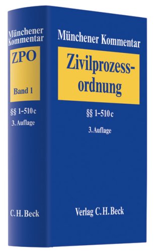 Münchener Kommentar zur Zivilprozessordnung Bd. 1: §§ 1-510c Law
