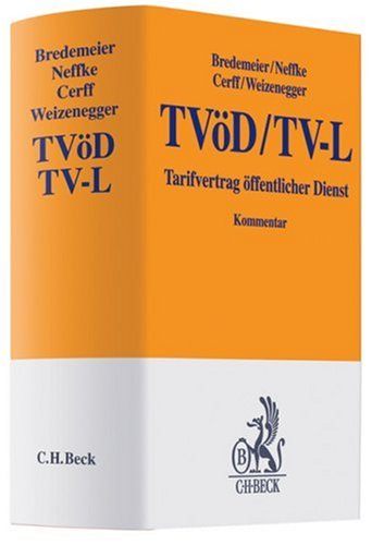 TVöD/TV-L: Tarifverträge für den öffentlichen Dienst (Gelbe Erläuterungsbücher) Law