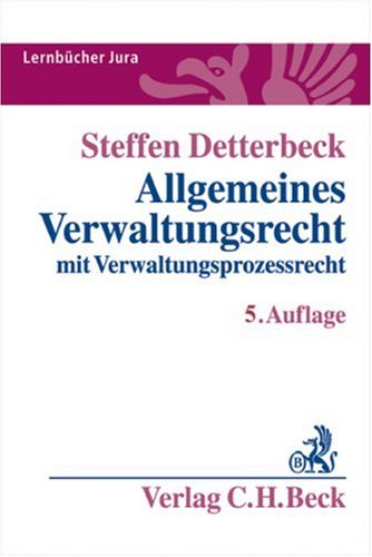 Allgemeines Verwaltungsrecht: mit Verwaltungsprozessrecht (Lernbücher Jura) Law