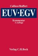 EUV/EGV: Das Verfassungsrecht der Europäischen Union mit Europäischer Grundrechtecharta Law