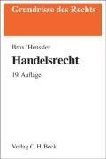 Handelsrecht: mit Grundzügen des Wertpapierrechts (Grundrisse des Rechts) Law