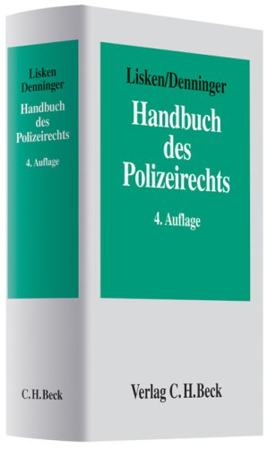 Handbuch des Polizeirechts: Gefahrenabwehr, Strafverfolgung, Rechtsschutz Law